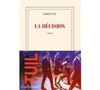 La décision Karine Tuil (Auteur)