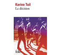 Karine Tuil – La décision – Roman – Poche – Gallimard