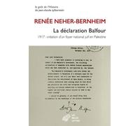 La déclaration Balfour: 1917 : création d'un foyer national juif en Palestine