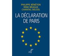 La declaration de paris Une Europe en laquelle nous pouvons croire, Edition bilingue français-anglais - Philippe Bénéton - Cerf - broché - Essai
