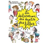 La déclaration des droits des filles - Elisabeth Brami - Talents Hauts - Poche - Document jeunesse