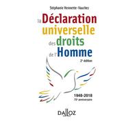 La déclaration universelle des droits de l'Homme 2nde édition - Stéphanie Hennette-Vauchez - Dalloz - broché - Etude