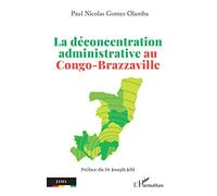 La déconcentration administrative au Congo-Brazzaville