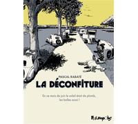 La Déconfiture - Intégrale