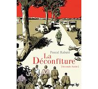 La Déconfiture – Seconde partie (2) – Futuropolis