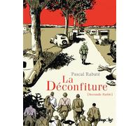 La Déconfiture – Seconde partie (2) – Futuropolis