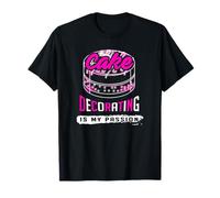 La décoration de gâteaux est ma Passion pour Les boulangers T-Shirt