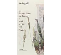 La decorazione simbolica e altri scritti per l'arte