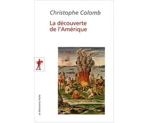 La découverte de l'Amérique de Christophe COLOMB ,Jean-Pierre CLÉMENT (Traduction),Jean-Marie SAINT-LU (Traduction) ( 5 février 2015 )