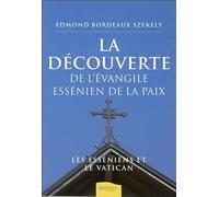 La découverte de l'Évangile essénien de la Paix - Les Esséniens et le Vatican