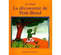La Découverte de Petit-Bond
