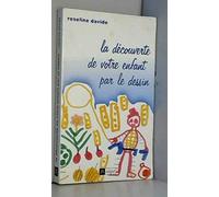 La découverte de votre enfant par le dessin
