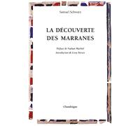 La découverte des marranes: Les crypto-juifs au Portugal