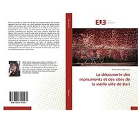 La découverte des monuments et des sites de la vieille ville de Bari