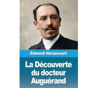 La Découverte du docteur Auguérand