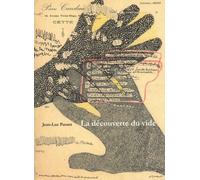 La Découverte Du Vide - Suivi De Toi Qui As Ouvert Les Yeux Et Des Têtes