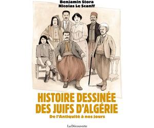 La découverte Histoire dessinée des juifs d'Algérie