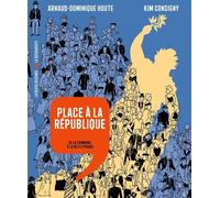 LA DECOUVERTE Place à la république - De la commune à la belle époque