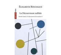 La découvreuse oubliée. Marthe Gautier et la découverte de la Trisomie 21 - Élisabeth Bouchaud - L'avant-Scene Theatre - broché - Théâtre