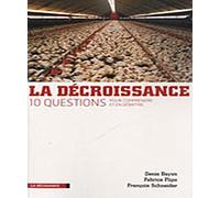 LA DECROISSANCE : 10 QUESTIONS