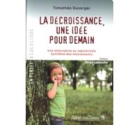 La décroissance, une idée pour demain