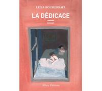 La dédicace - Leila Bouherrafa - Allary Eds - broché - Roman