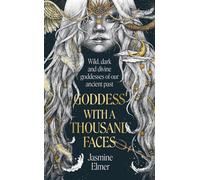 La déesse aux mille visages