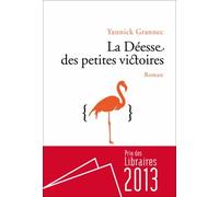 La Déesse Des Petites Victoires