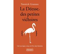 La déesse des petites victoires - Yannick Grannec - Pocket - Poche - Roman