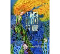 La déesse du fond des mers - Livre + CD