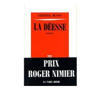 La Déesse - Frédéric Musso - Table ronde - broché - Livre