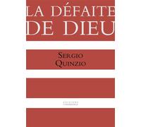 La défaite de Dieu - Sergio Quinzio - Conference - broché - Essai