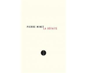 La defaite - Pierre Minet - Allia - broché - Roman