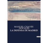 LA DEFENSA DE MADRID