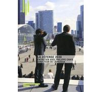 La Défense 2030 Entretien avec Philippe Chaix Directeur de l'EPADESA. - Michèle Leloup - Archibooks - broché - Essai
