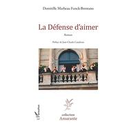 La Défense d'aimer