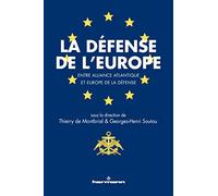 La défense de l'Europe: Entre Alliance atlantique et Europe de la défense
