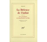 La Défense de l'infini / Les Aventures de Jean-Foutre La Bite Louis Aragon (Auteur), Edouard Ruiz (Edité par)