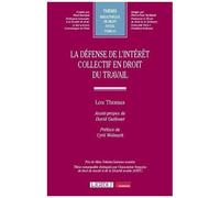 La Défense De L'intérêt Collectif En Droit Du Travail