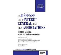 La défense de l'intérêt général par les associations