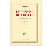 La Défense De Tartuffe - Extases, Remords, Visions, Prières, Poèmes Et Méditations D'un Juif Converti Max Jacob Max Jacob - André Blanchet (Auteur)