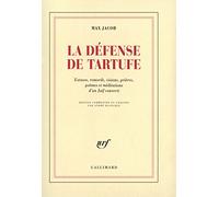 La Défense De Tartuffe - Extases, Remords, Visions, Prières, Poèmes Et Méditations D'un Juif Converti Max Jacob Max Jacob - André Blanchet (Auteur)