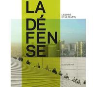 La Défense: L'esprit et le temps