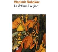 La défense Loujine Vladimir Nabokov (Auteur), Génia Cannac (Traduction)
