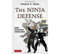 La défense ninja : une approche moderne du maître à l'univers... Book