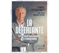 La déferlante. Cette crise qui a révélé les évangéliques