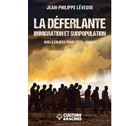 La Déferlante : immigration et surpopulation, quels enjeux pour 2020-2050 ?