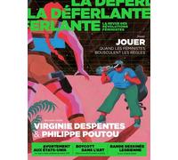 La Déferlante n°08 - Jouer - Collectif - La Deferlante - broché - Revue
