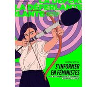 La Déferlante n°19 - Numéro spécial : S'informer: Numéro spécial : S'informer