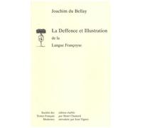 La Deffence Et Illustration De La Langue Françoyse